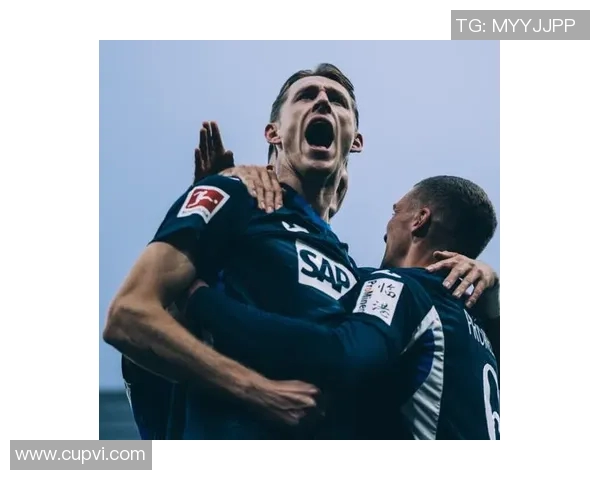 霍芬海姆誓战冲击前四引领德国足球新篇章 霍芬海姆誓战冲击前四引领德国足球新篇章